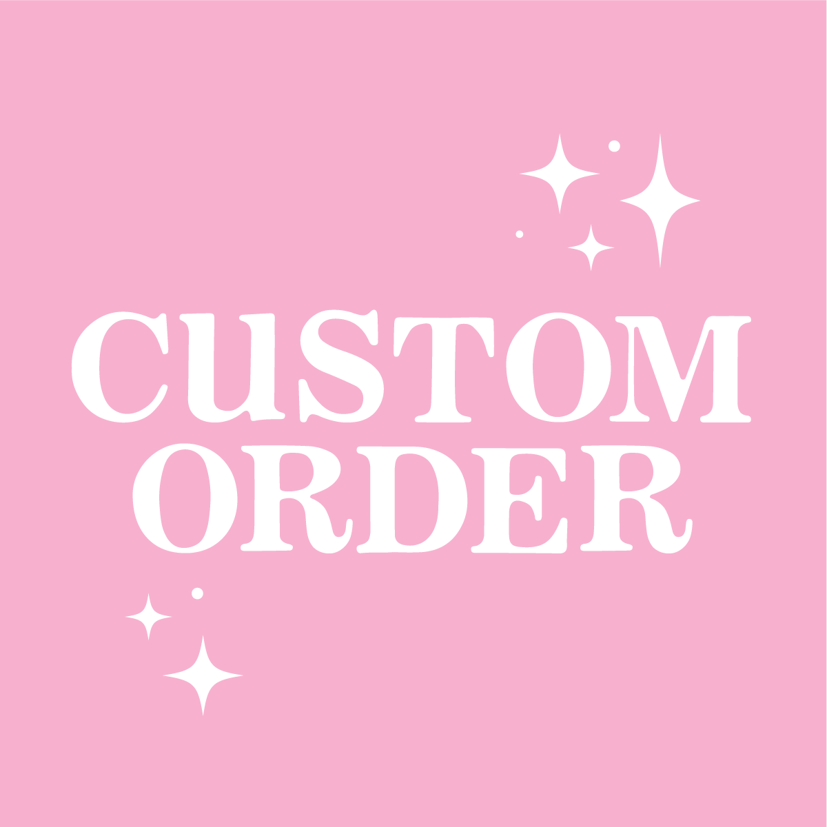 Custom Order for Amy