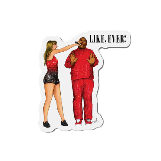 Like, Ever! Kam Phrases Die-Cut Magnet