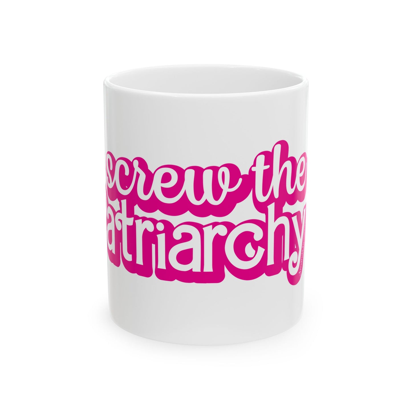 Screw The Patriarchy Mug