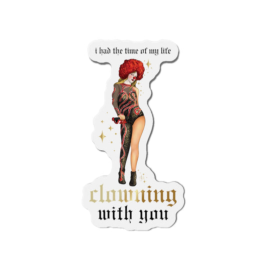 Clowning With You Die-Cut Magnet