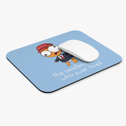 The Smallest Man Who Ever Lived Mouse Pad