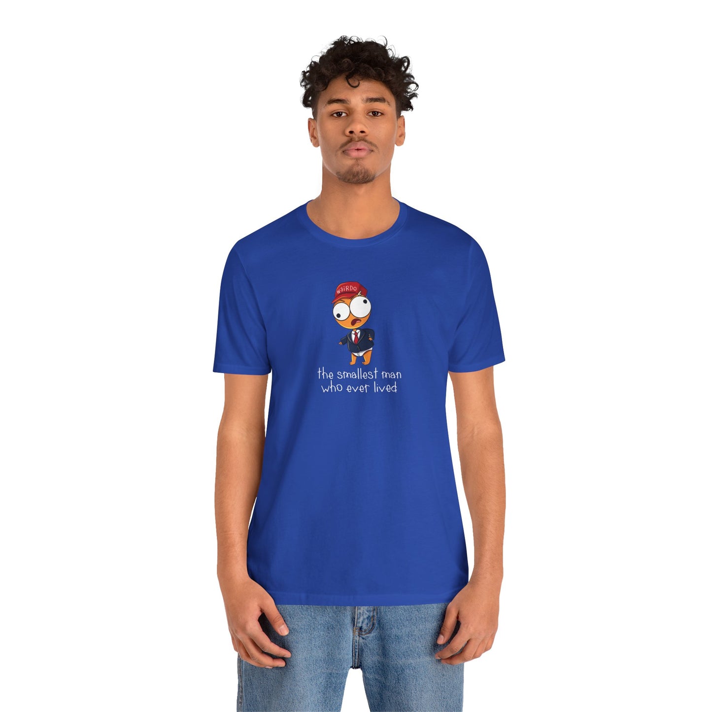 The Smallest Man Who Ever Lived Derpy Drawing UNISEX Size Shirt