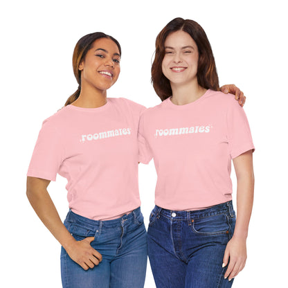 "Roommates" Bella+Canvas Unisex Size Jersey Short Sleeve Tee