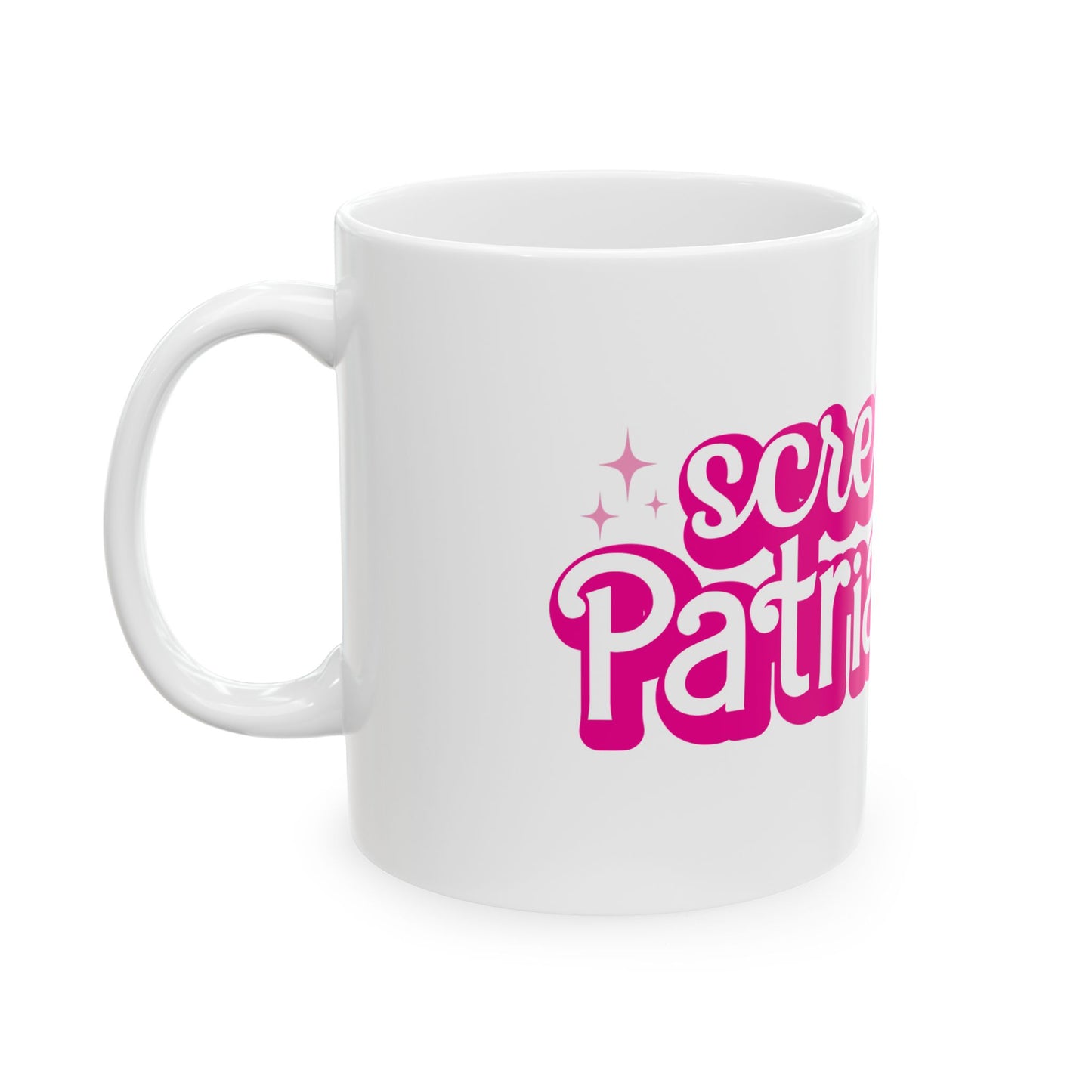 Screw The Patriarchy Mug